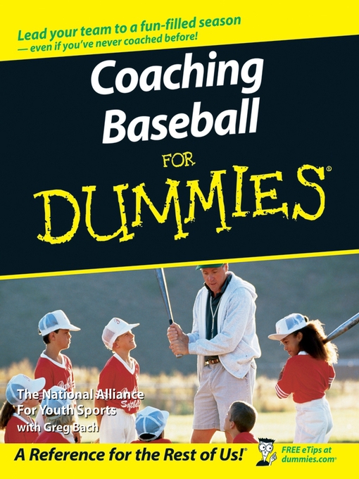 Title details for Coaching Baseball For Dummies by The National Alliance For Youth Sports - Available